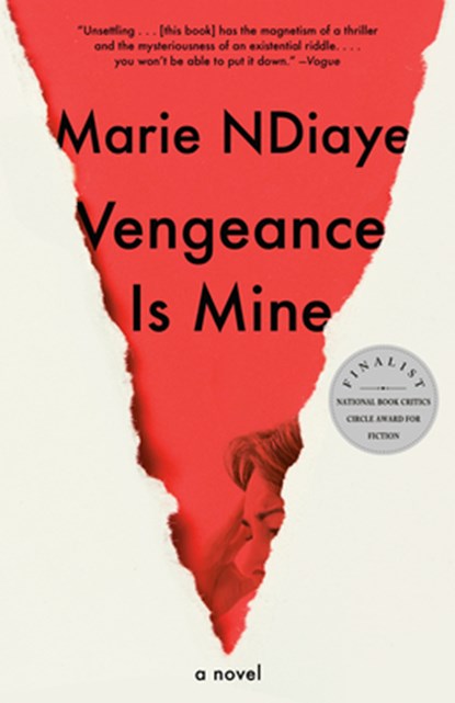 Vengeance Is Mine, Marie Ndiaye - Paperback - 9780593467381