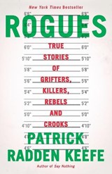 Rogues - Patrick Radden Keefe - 9780593467732