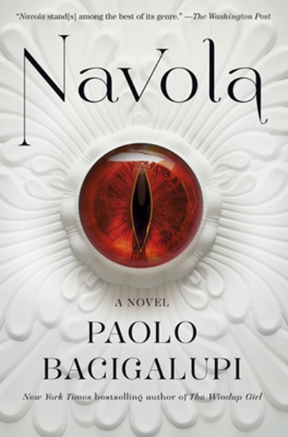 Navola, Paolo Bacigalupi - Paperback - 9780593468333