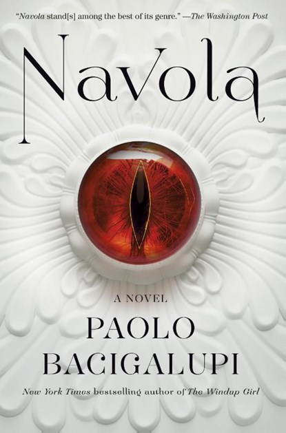 Navola, Paolo Bacigalupi - Paperback - 9780593468333