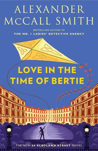 Love in the Time of Bertie, Alexander McCall Smith - Paperback - 9780593468449