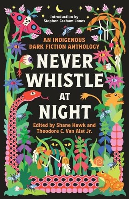 Never Whistle at Night, Shane Hawk ; Theodore Van Alst - Paperback - 9780593468463