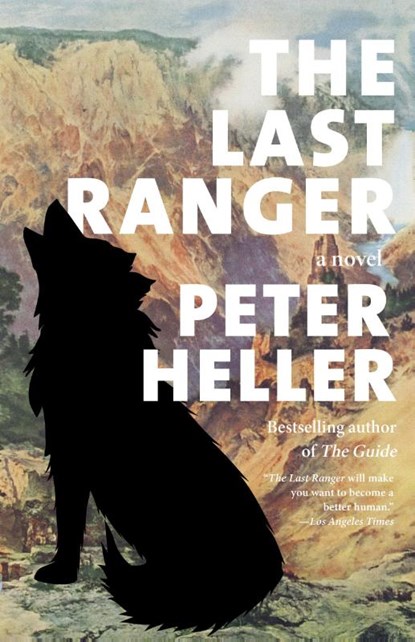 The Last Ranger, Peter Heller - Paperback - 9780593468517