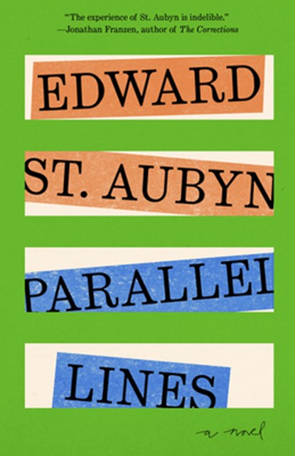 Parallel Lines, Edward St Aubyn - Paperback - 9780593468746