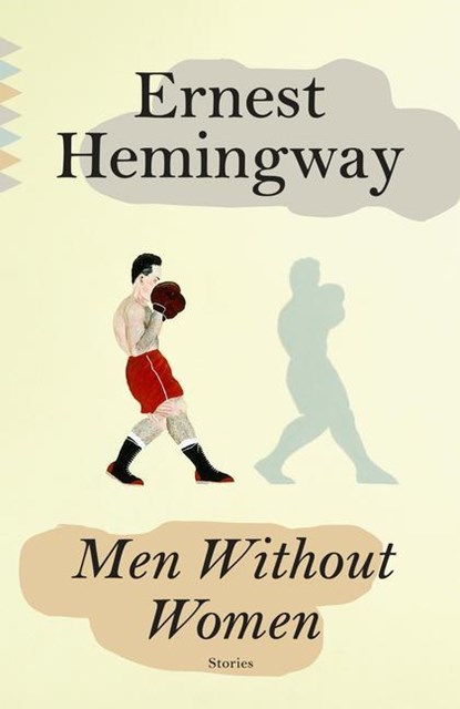Hemingway, E: Men Without Women, Ernest Hemingway - Paperback - 9780593468845