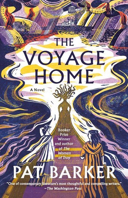 Barker, P: Voyage Home, Pat Barker - Paperback - 9780593468944