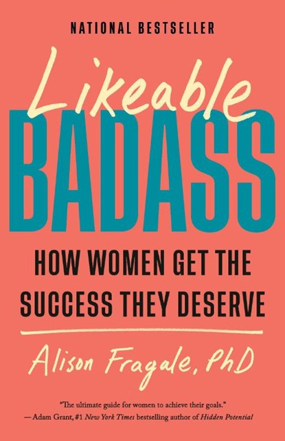 Likeable Badass, Alison Fragale - Paperback - 9780593468982