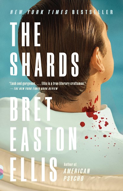 The Shards, ELLIS,  Bret Easton - Paperback - 9780593469163