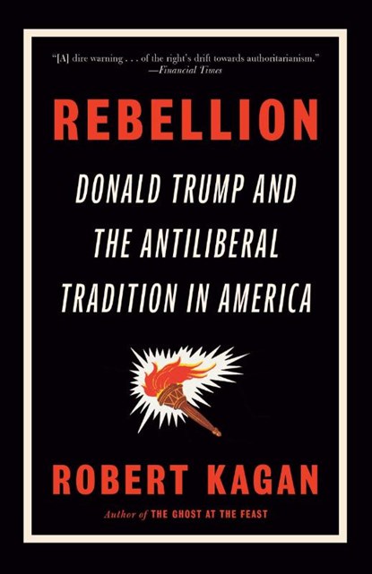 Rebellion, Robert Kagan - Paperback - 9780593469552