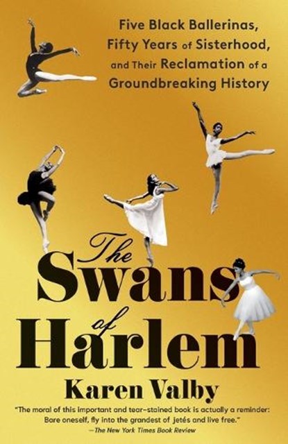 The Swans of Harlem, Karen Valby - Paperback - 9780593469668