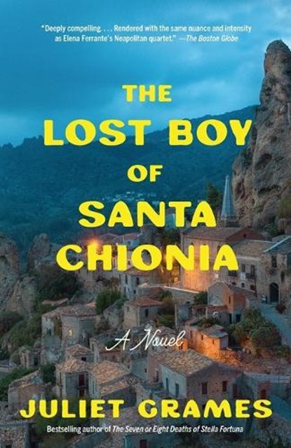The Lost Boy of Santa Chionia, Juliet Grames - Paperback - 9780593469811