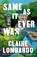 Same As It Ever Was, Claire Lombardo - Paperback - 9780593469958