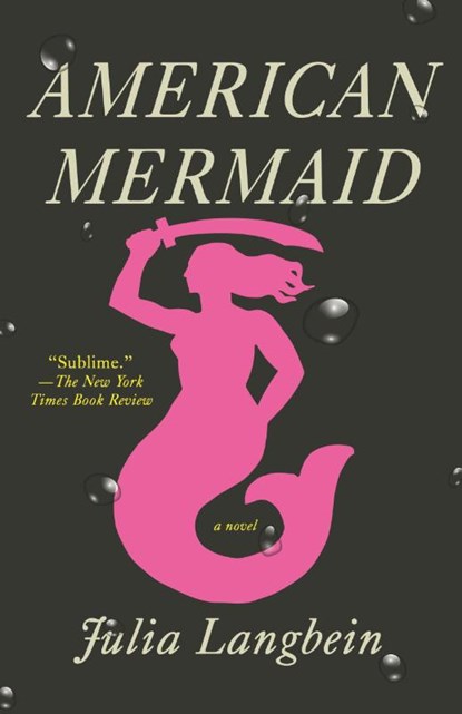 American Mermaid, Julia Langbein - Paperback - 9780593470145