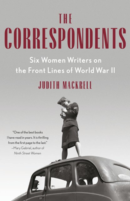 Mackrell, J: Correspondents, Judith Mackrell - Paperback - 9780593471159