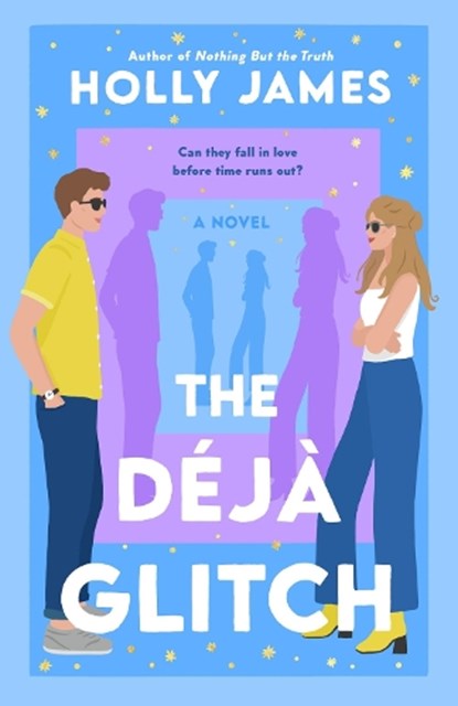 The Deja Glitch, Holly James - Paperback - 9780593471586