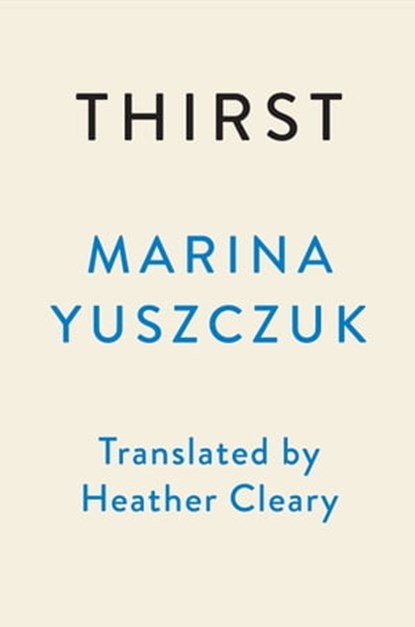 Thirst, Marina Yuszczuk - Ebook - 9780593472071