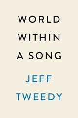 World Within a Song - Jeff Tweedy - 9780593472538