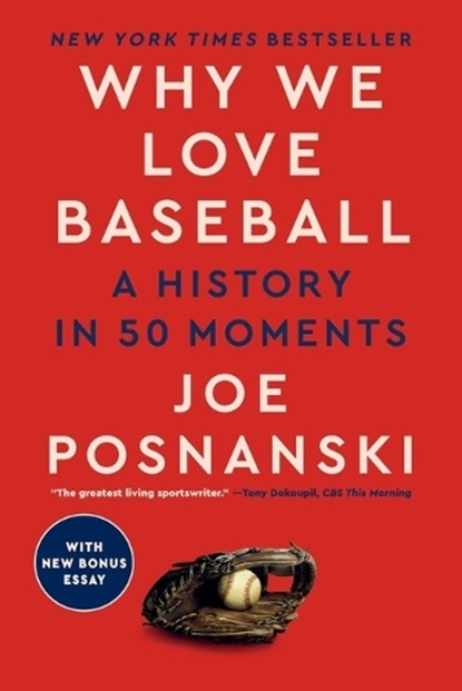 Why We Love Baseball, Joe Posnanski - Paperback - 9780593472682