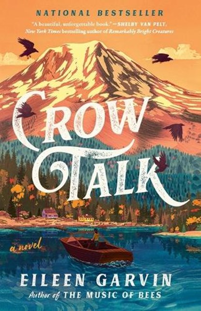 Crow Talk, Eileen Garvin - Paperback - 9780593473894