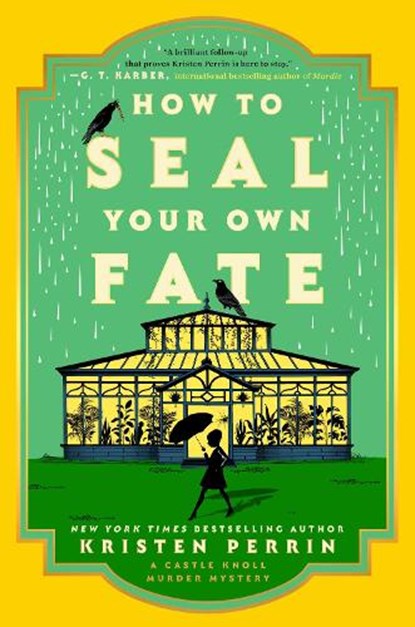Perrin, K: How to Seal Your Own Fate, Kristen Perrin - Gebonden - 9780593474044