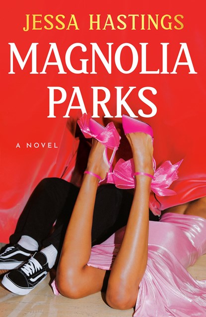 Hastings, J: Magnolia Parks, Jessa Hastings - Paperback - 9780593474860