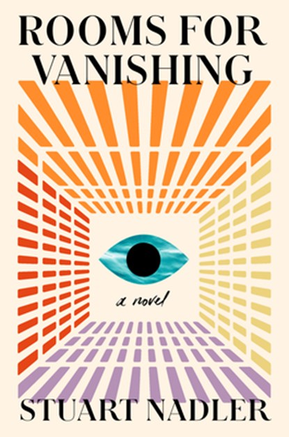 Rooms for Vanishing, Stuart Nadler - Gebonden - 9780593475461