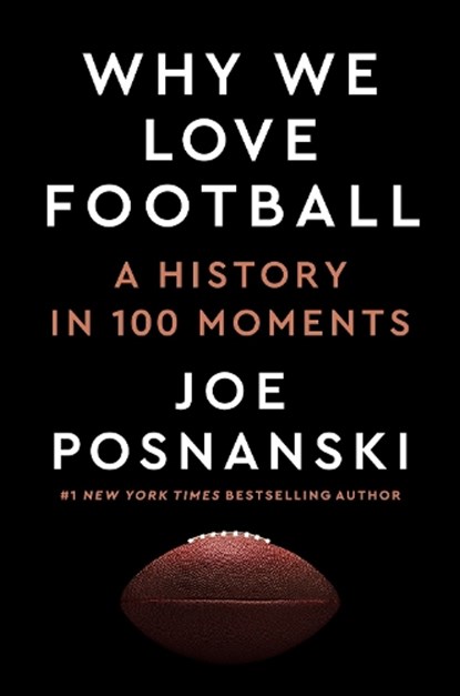 Why We Love Football, Joe Posnanski - Gebonden - 9780593475522
