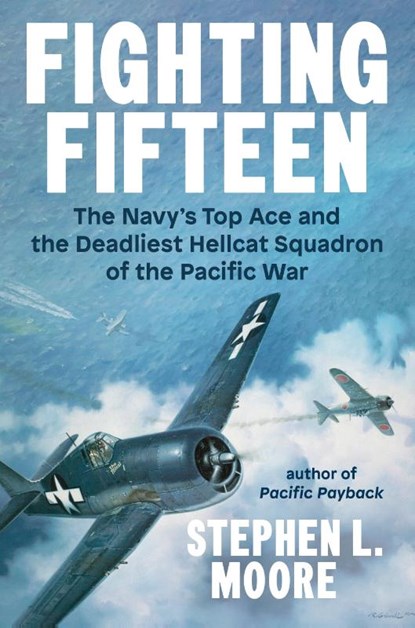 Fighting Fifteen, Stephen L. Moore - Paperback - 9780593475867