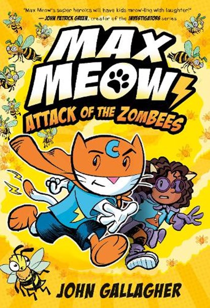 Max Meow 5: Attack of the Zombees: (A Graphic Novel), John Gallagher - Gebonden - 9780593479711
