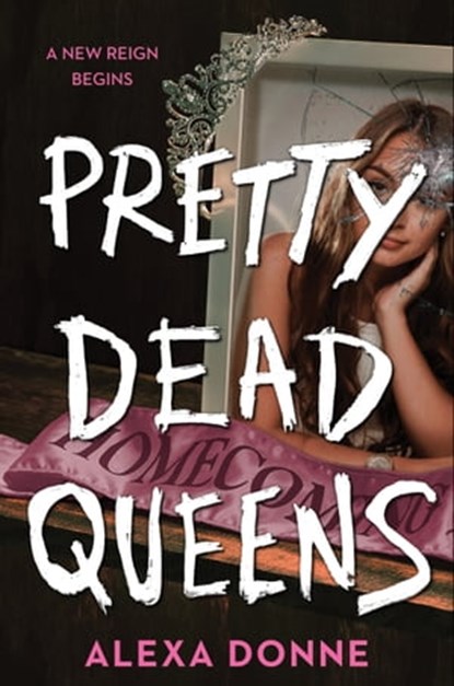 Pretty Dead Queens, Alexa Donne - Ebook - 9780593479841