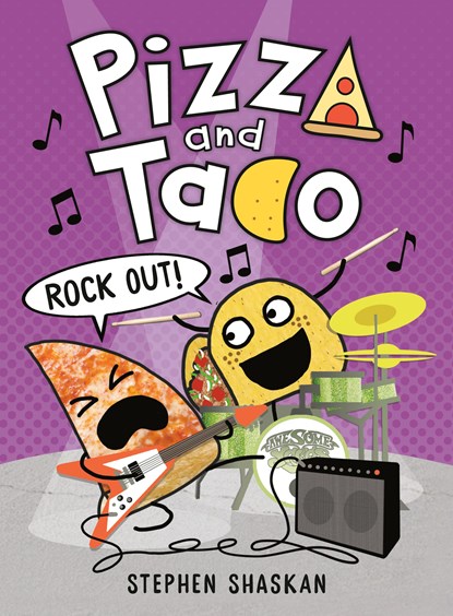 Pizza and Taco: Rock Out!, Stephen Shaskan - Gebonden - 9780593481240