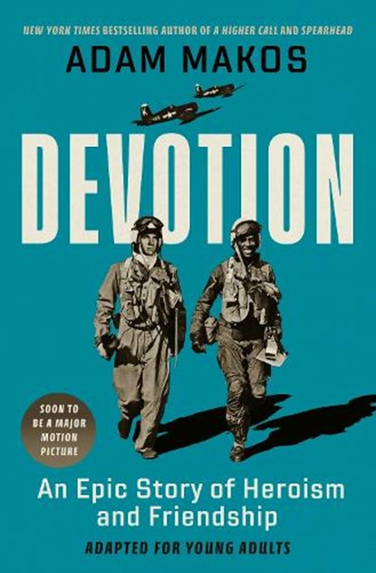 Devotion (Adapted for Young Adults), Adam Makos - Gebonden - 9780593481455