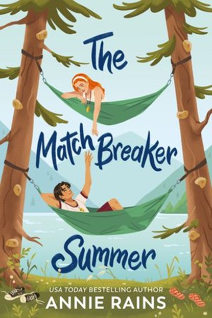 The Matchbreaker Summer, Annie Rains - Ebook - 9780593481561