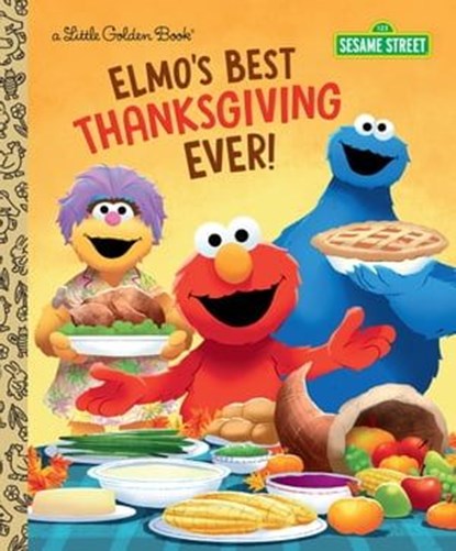Elmo's Best Thanksgiving Ever! (Sesame Street), Jodie Shepherd - Ebook - 9780593483121