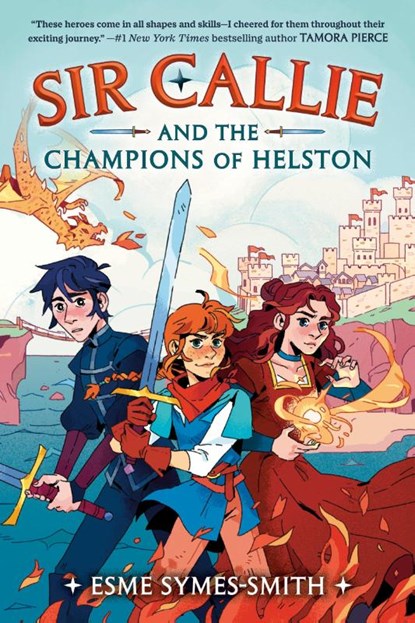 Sir Callie and the Champions of Helston, Esme Symes-Smith - Gebonden - 9780593485774