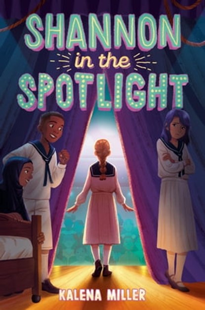 Shannon in the Spotlight, Kalena Miller - Ebook - 9780593486078