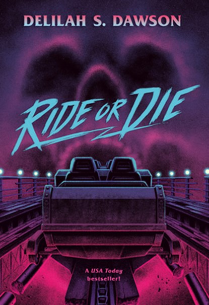 Ride or Die, Delilah S. Dawson - Paperback - 9780593486863