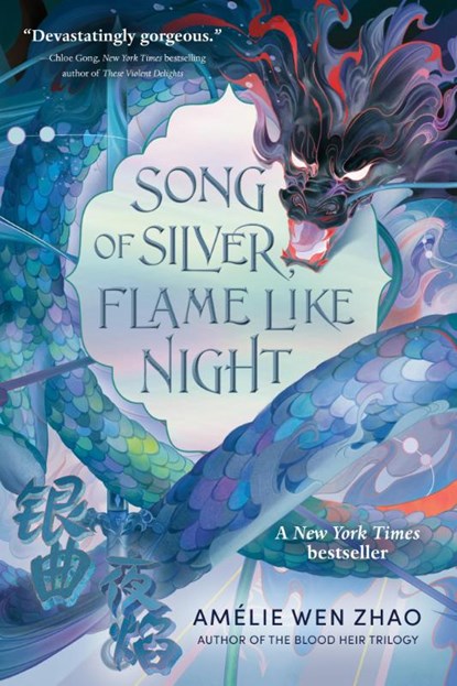 Song of Silver, Flame Like Night, Amélie Wen Zhao - Paperback - 9780593487532