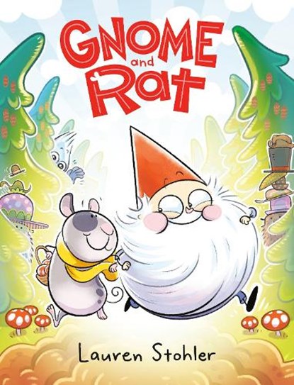 Gnome and Rat, Lauren Stohler - Gebonden - 9780593487822