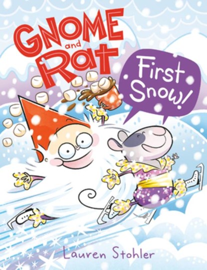 Gnome and Rat: First Snow!: (A Graphic Novel), Lauren Stohler - Gebonden - 9780593487914