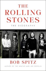 The Rolling Stones: The Biography - Bob Spitz - 9780593489093