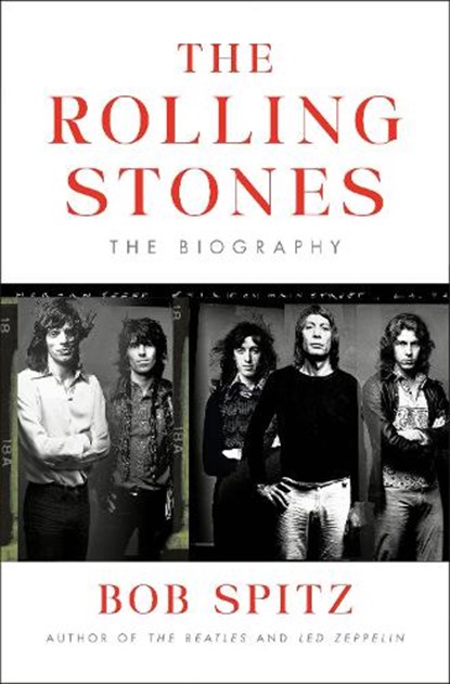 The Rolling Stones: The Biography, Bob Spitz - Gebonden - 9780593489093