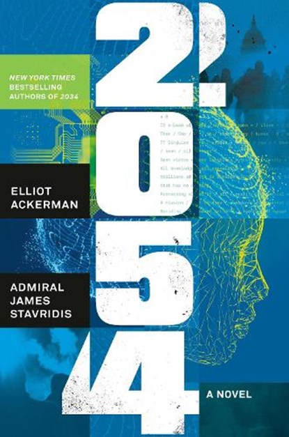 Ackerman, E: 2054, Elliot Ackerman ; James Stavridis - Gebonden - 9780593489864