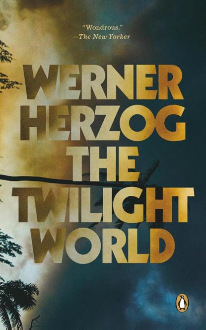 Twilight World, Werner Herzog - Paperback - 9780593490280