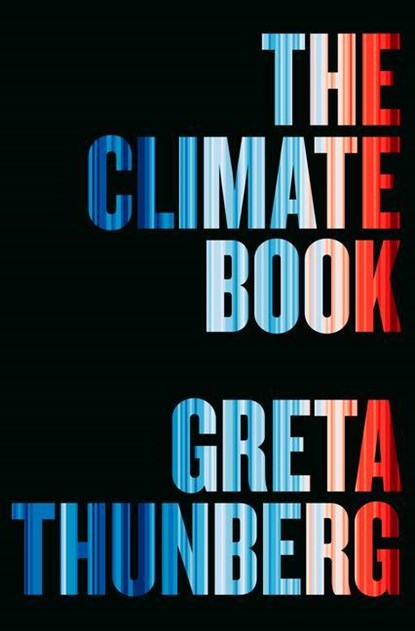 Thunberg, G: Climate Book, Greta Thunberg - Gebonden - 9780593492307