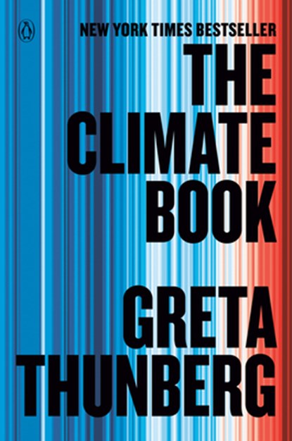 The Climate Book: The Facts and the Solutions, Greta Thunberg - Paperback - 9780593492321