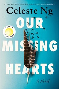 Our Missing Hearts | Celeste Ng | 