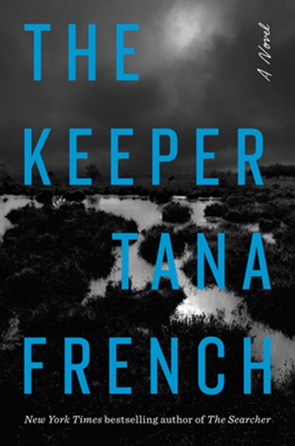 The Keeper, Tana French - Gebonden - 9780593493465