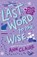 Last Word to the Wise, Ann Claire - Paperback - 9780593496381