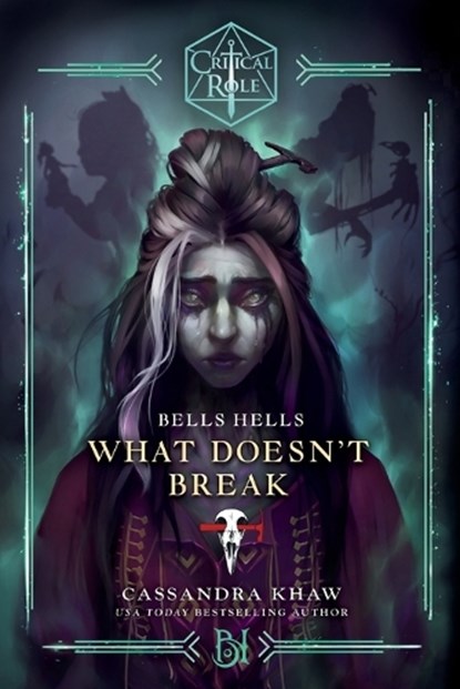 Critical Role, Cassandra Khaw ; Critical Role - Paperback - 9780593496787